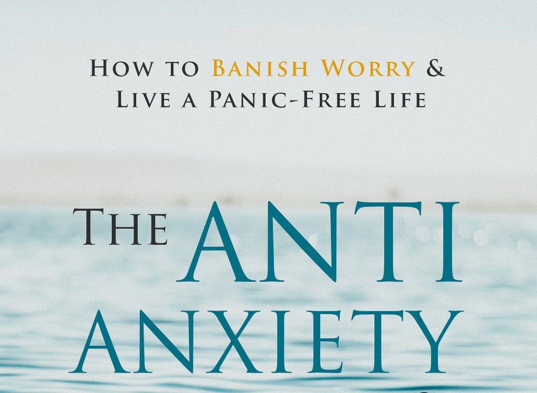 The Anti-Anxiety Book